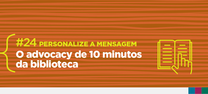 O Advocacy de 10 minutos da biblioteca #24